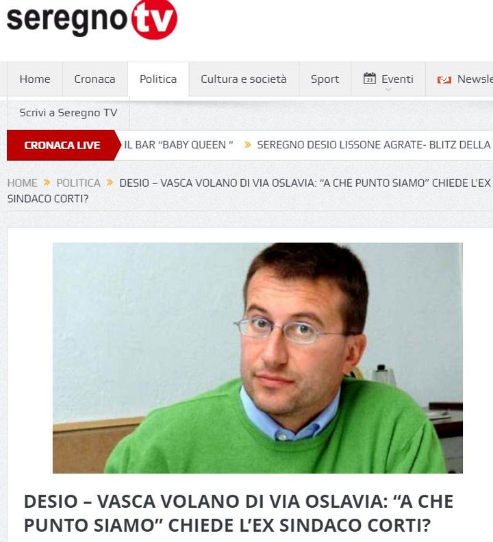 VASCA VOLANO DI VIA OSLAVIA: “A CHE PUNTO SIAMO” CHIEDE L’EX SINDACO CORTI?