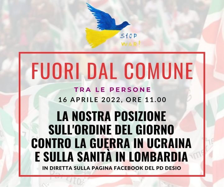 Fuori dal Comune #10 - Consiglio comunale straordinario sull'Ucraina e incontro di circolo sulla sanità lombarda.